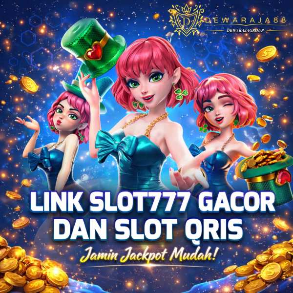 DEWARAJA88: Agen Situs Slot Gacor Banjir Maxwin Link Server Thailand 2026